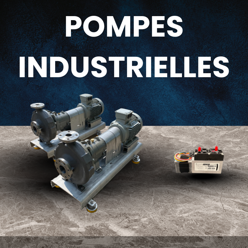 Pompes industrielles